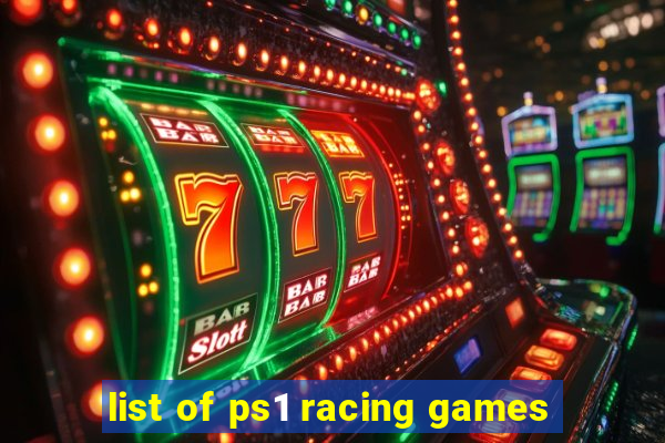 list of ps1 racing games